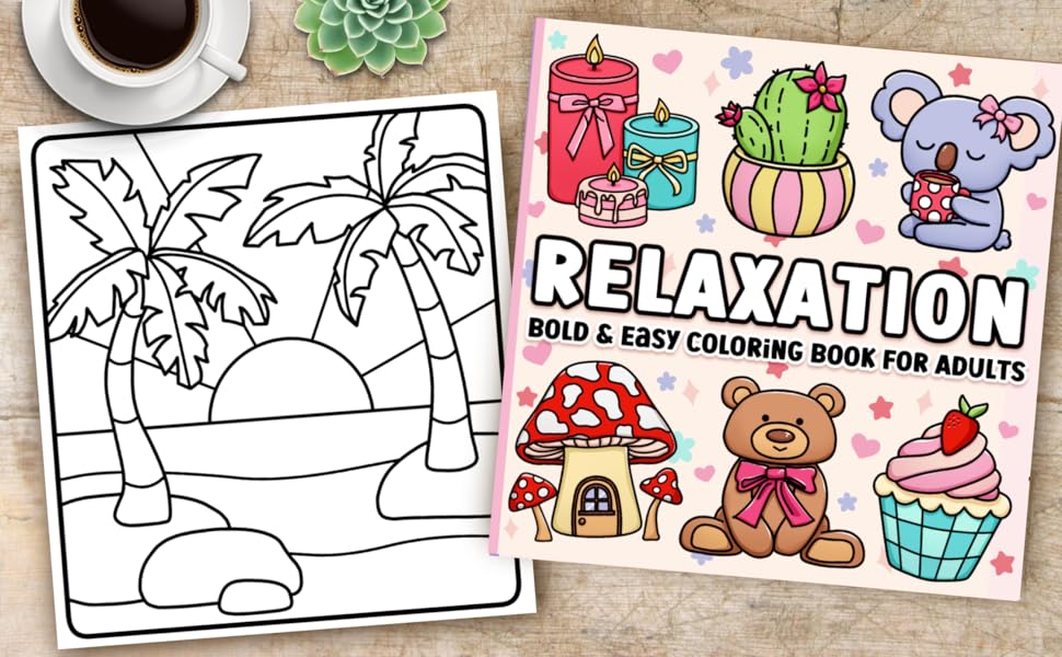 Coloring Book for Adults Relaxation: Bold and Easy